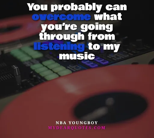 nba youngboy picture quotes